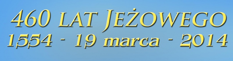 460 lat Jeżowego